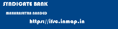 SYNDICATE BANK  MAHARASHTRA NANDED    ifsc code